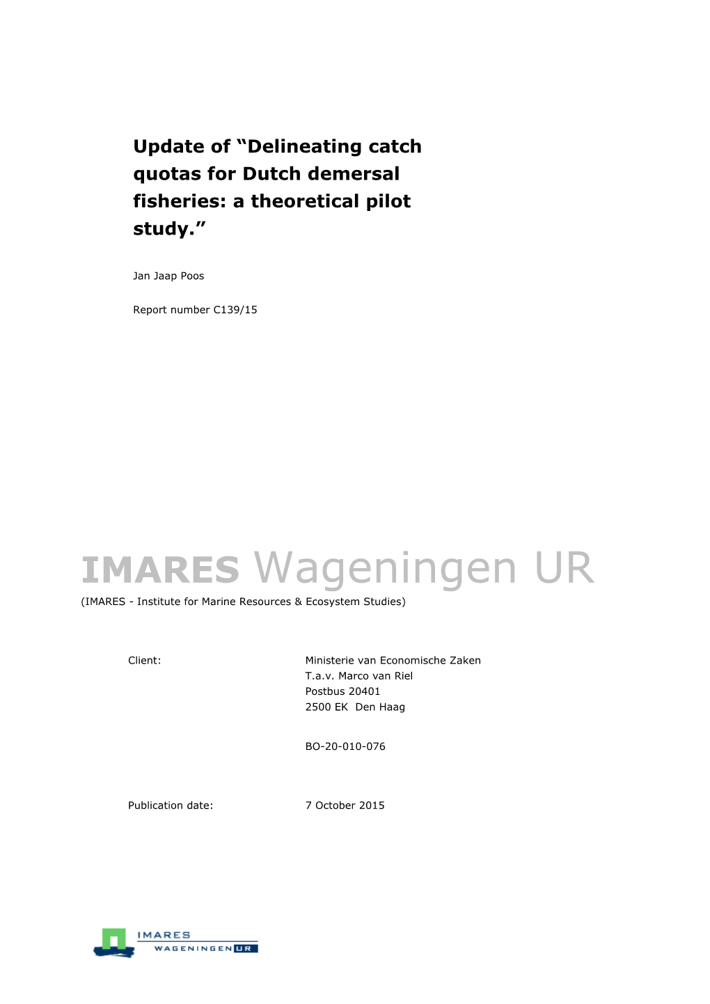 IMARES Wageningen UR (IMARES - Institute for Marine Resources & Ecosystem Studies)