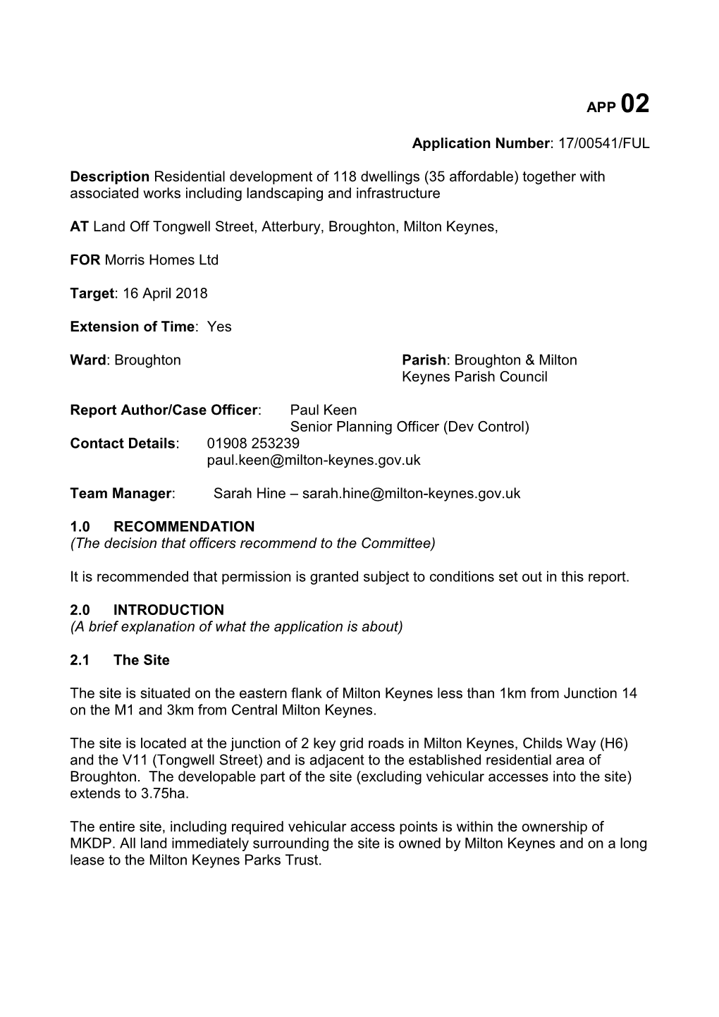 APP 02 Application Number: 17/00541/FUL Description Residential Development of 118 Dwellings (35 Affordable) Together with Assoc