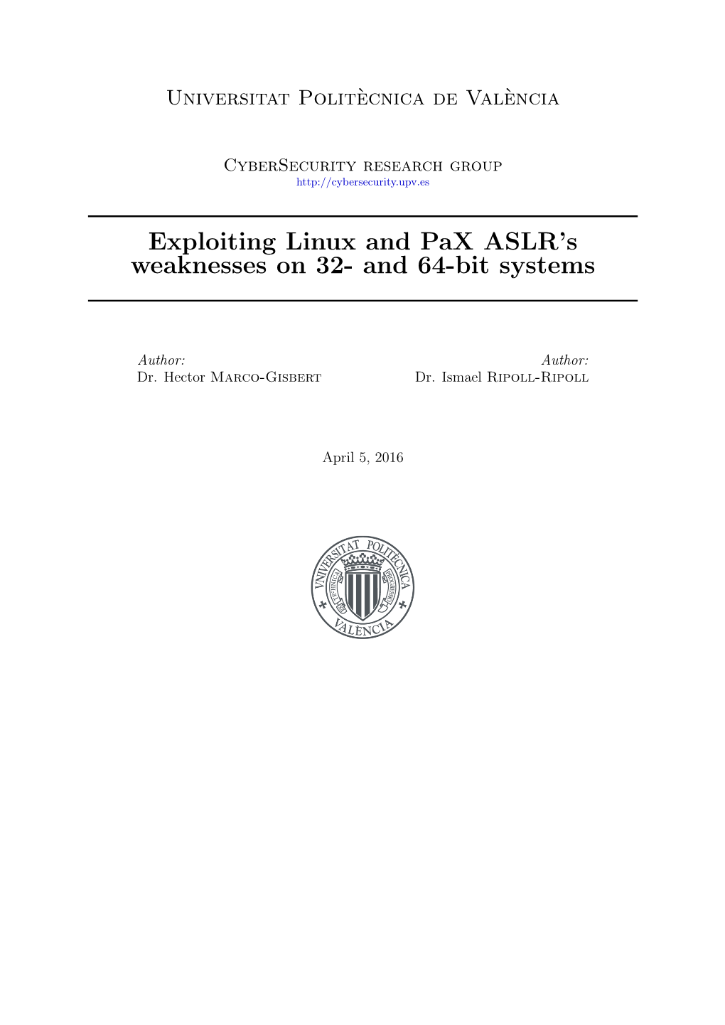 Exploiting Linux and Pax ASLR's Weaknesses on 32