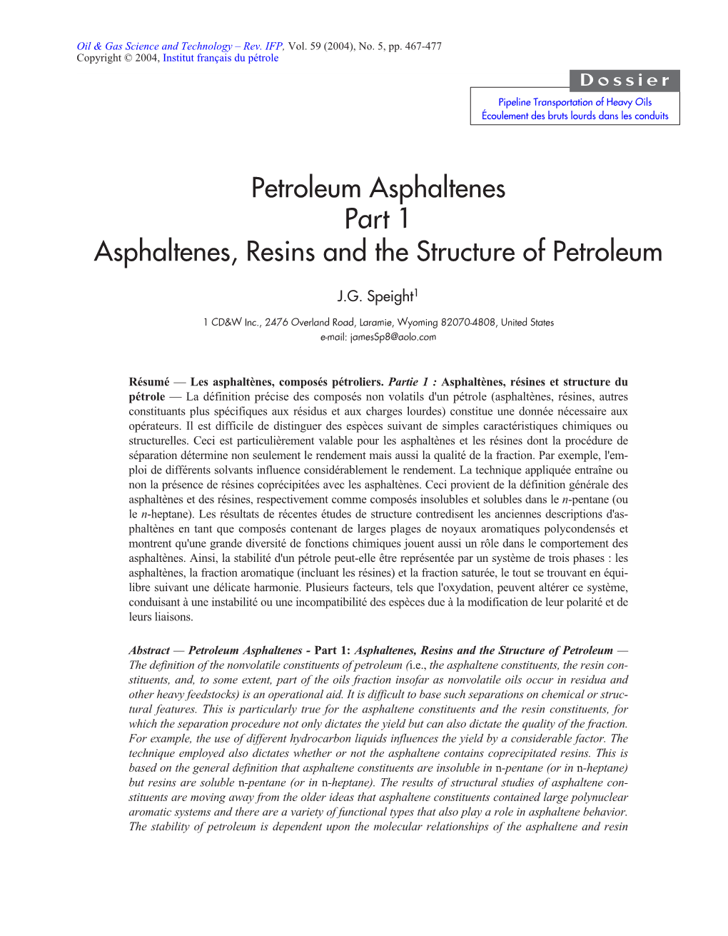 Part 1: Asphaltenes, Resins and the Structure of Petroleum