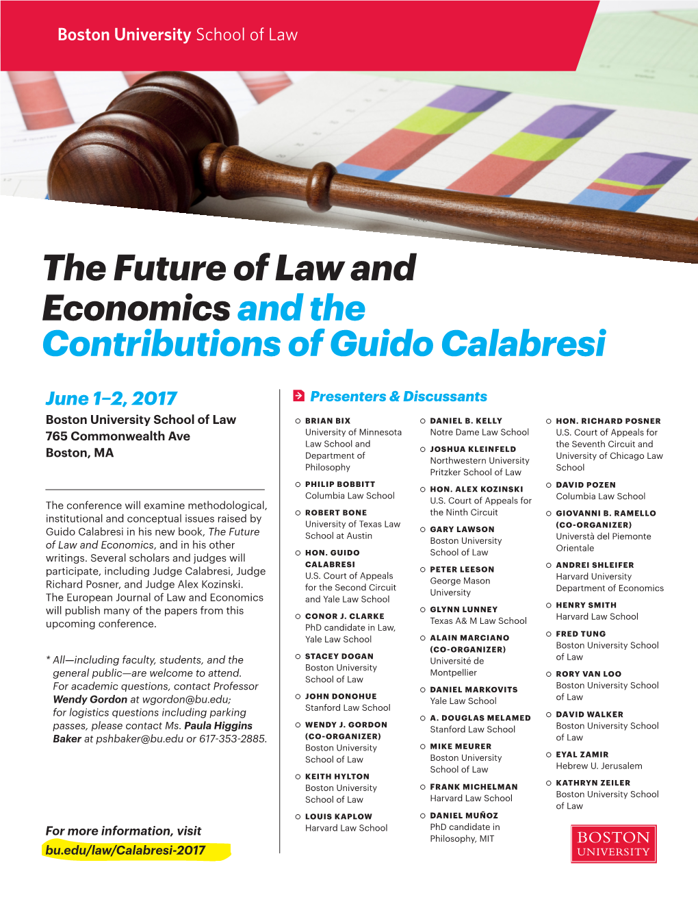 The Future of Law and Economics and the Contributions of Guido Calabresi