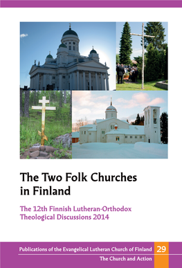 The Two Folk Churches in Finland