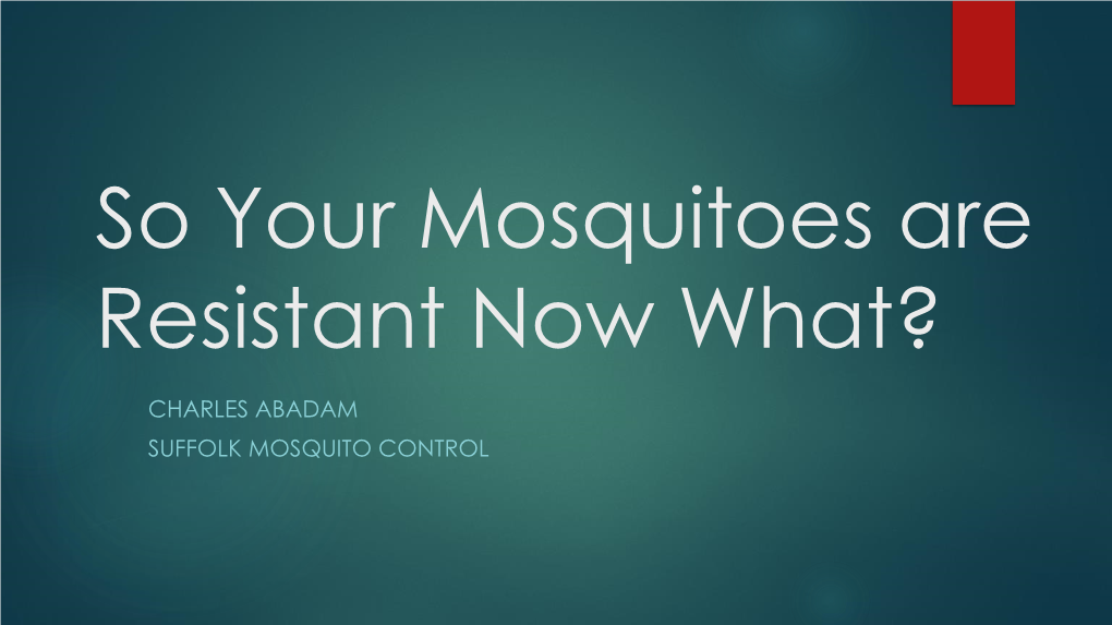 Charles Abadam Suffolk Mosquito Control 2018