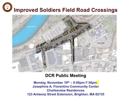 Improved Soldiers Field Road Crossings