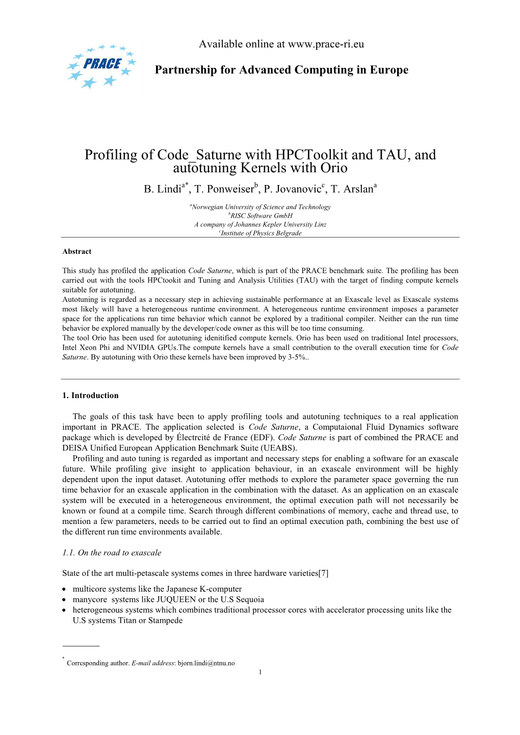 Profiling of Code Saturne with Hpctoolkit and TAU, and Autotuning Kernels with Orio B