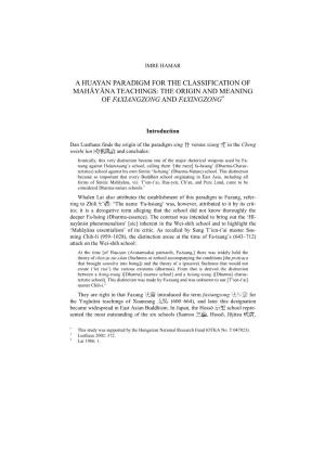 A Huayan Paradigm for the Classification of Mahāyāna Teachings: the Origin and Meaning of Faxiangzong and Faxingzong∗