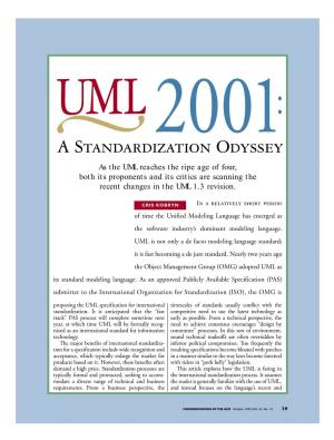 UML 2001: a Standardization Odyssey