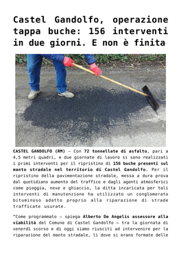 Castel Gandolfo, Operazione Tappa Buche: 156 Interventi in Due Giorni