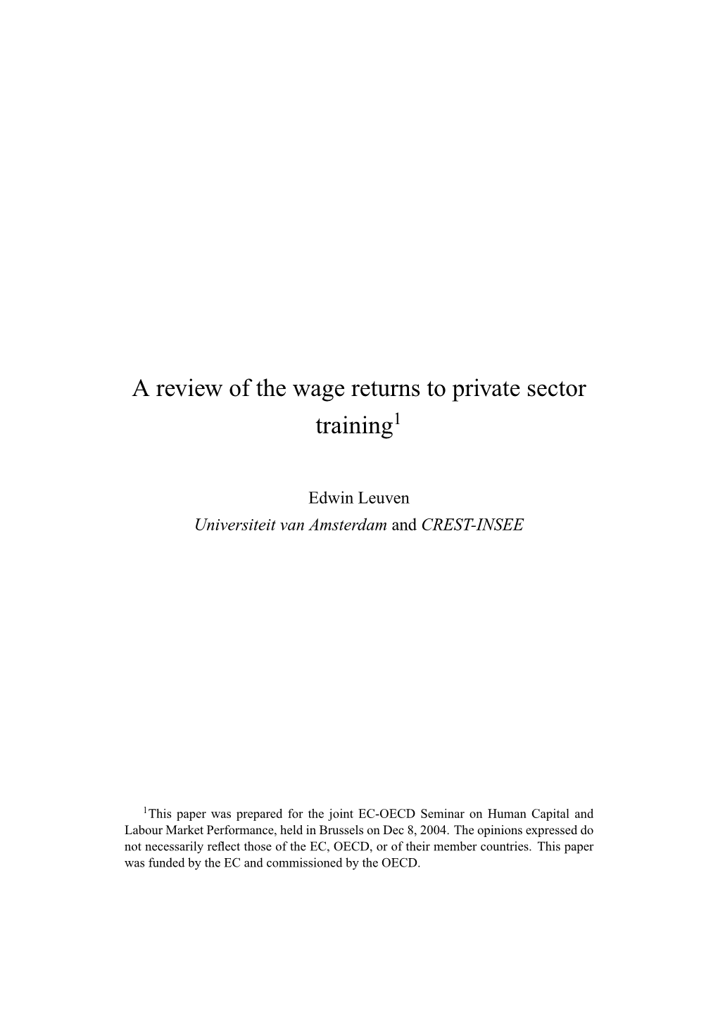 A Review of the Wage Returns to Private Sector Training1