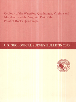 Geology of the Waterford Quadrangle, Virginia and Maryland, and the Virginia Part of the Point of Rocks Quadrangle