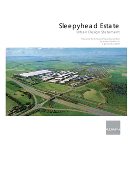 Sleepyhead Estate Urban Design Statement