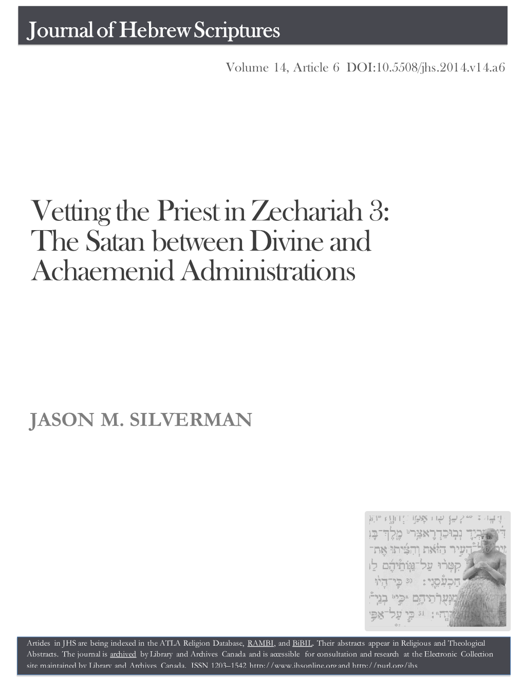 Vetting the Priest in Zechariah 3: the Satan Between Divine and Achaemenid Administrations