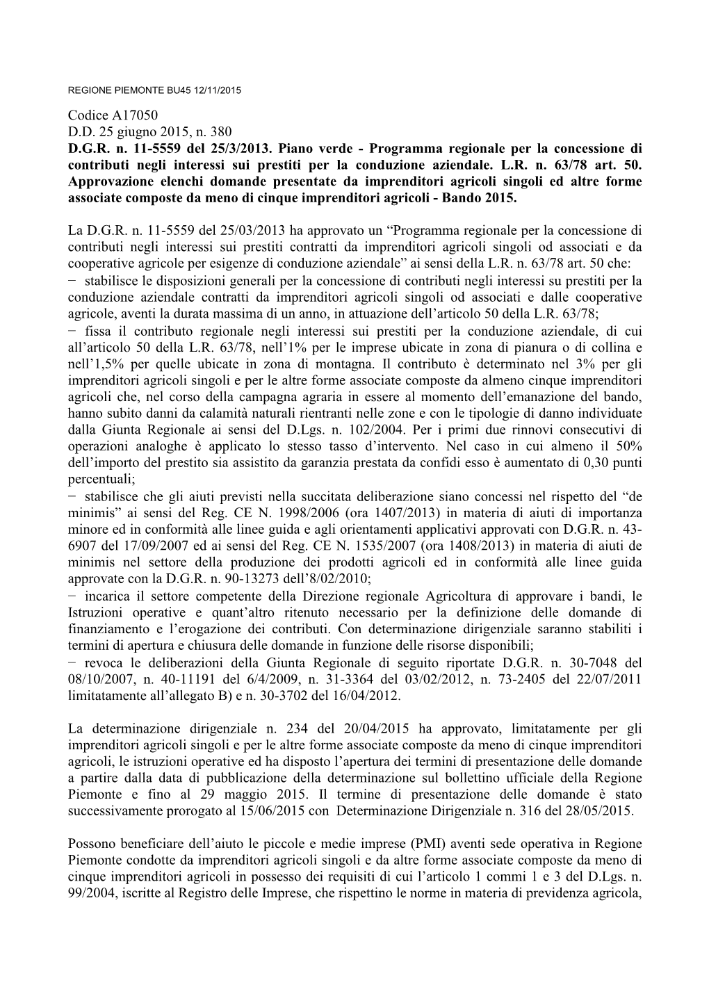 Codice A17050 D.D. 25 Giugno 2015, N. 380 D.G.R. N. 11-5559 Del 25/3/2013. Piano Verde