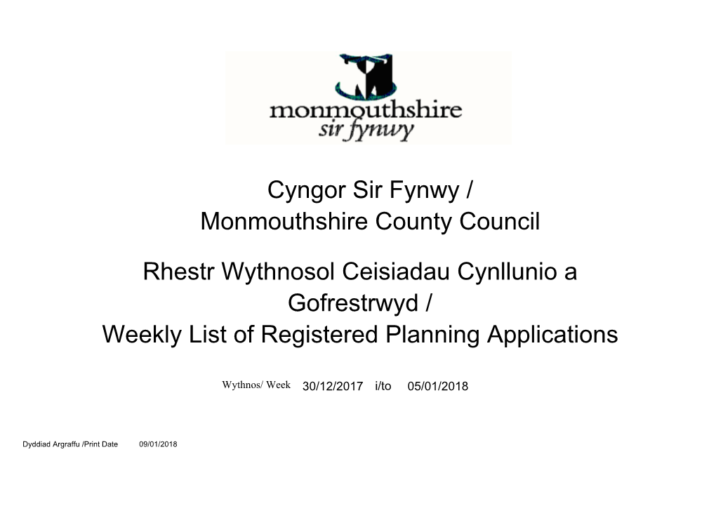 Cyngor Sir Fynwy / Monmouthshire County Council Rhestr Wythnosol Ceisiadau Cynllunio a Gofrestrwyd / Weekly List of Registered P