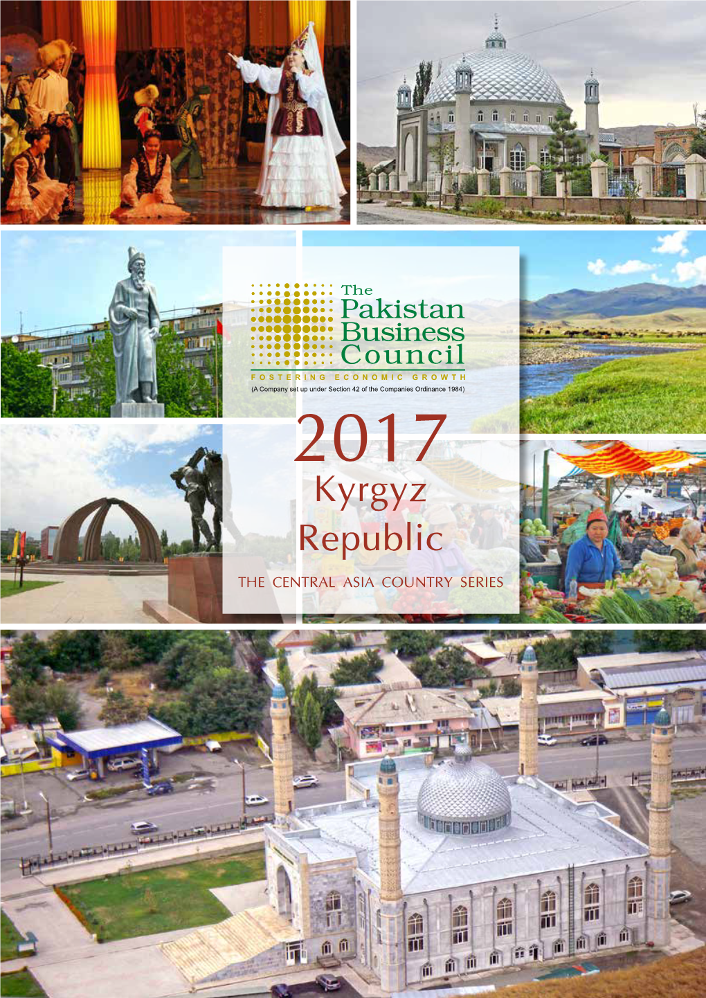 2017 Kyrgyz Republic the CENTRAL ASIA COUNTRY SERIES