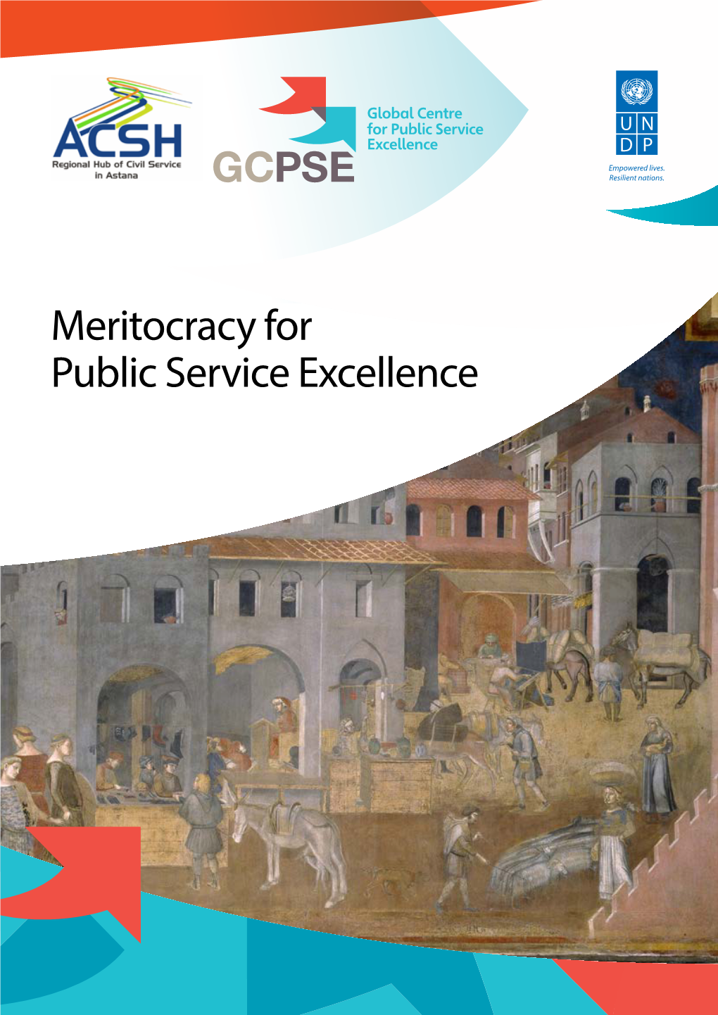 Meritocracy for Public Service Excellence CONTENTS