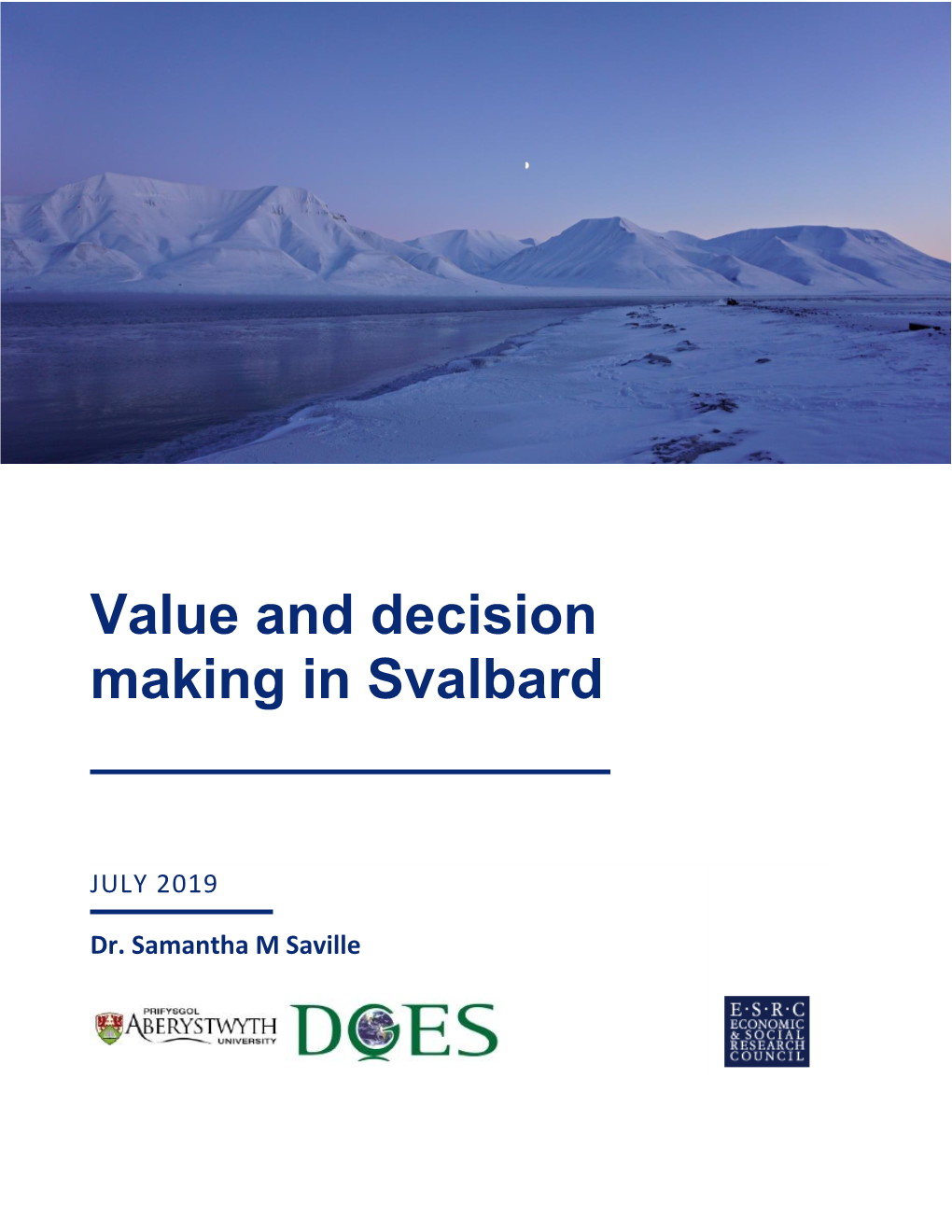 Value and Decision Making in Svalbard