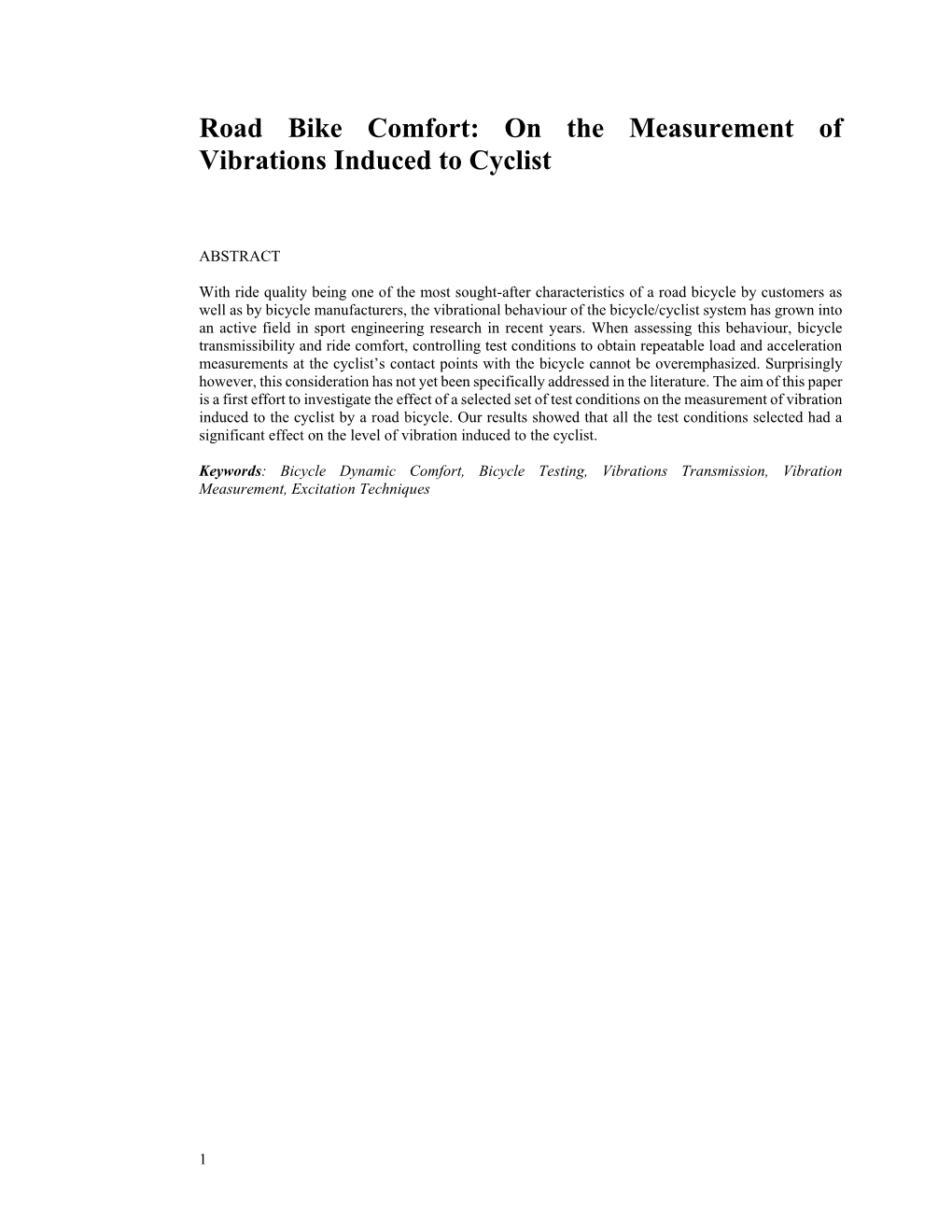 Road Bike Comfort: on the Measurement of Vibrations Induced to Cyclist