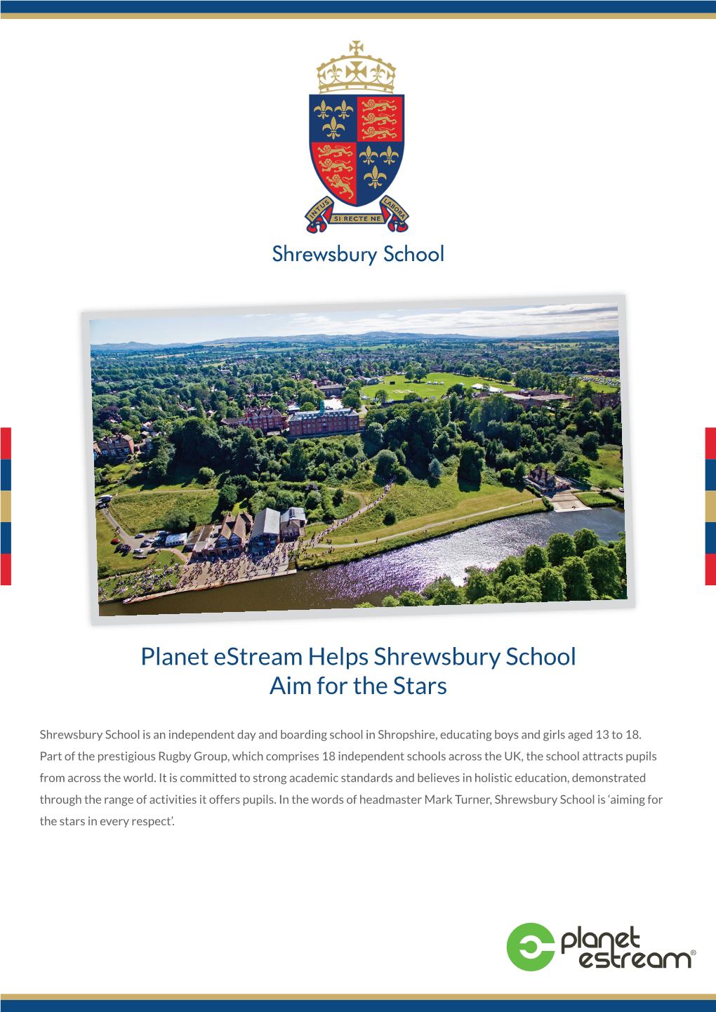 Planet Estream Helps Shrewsbury School Aim for the Stars