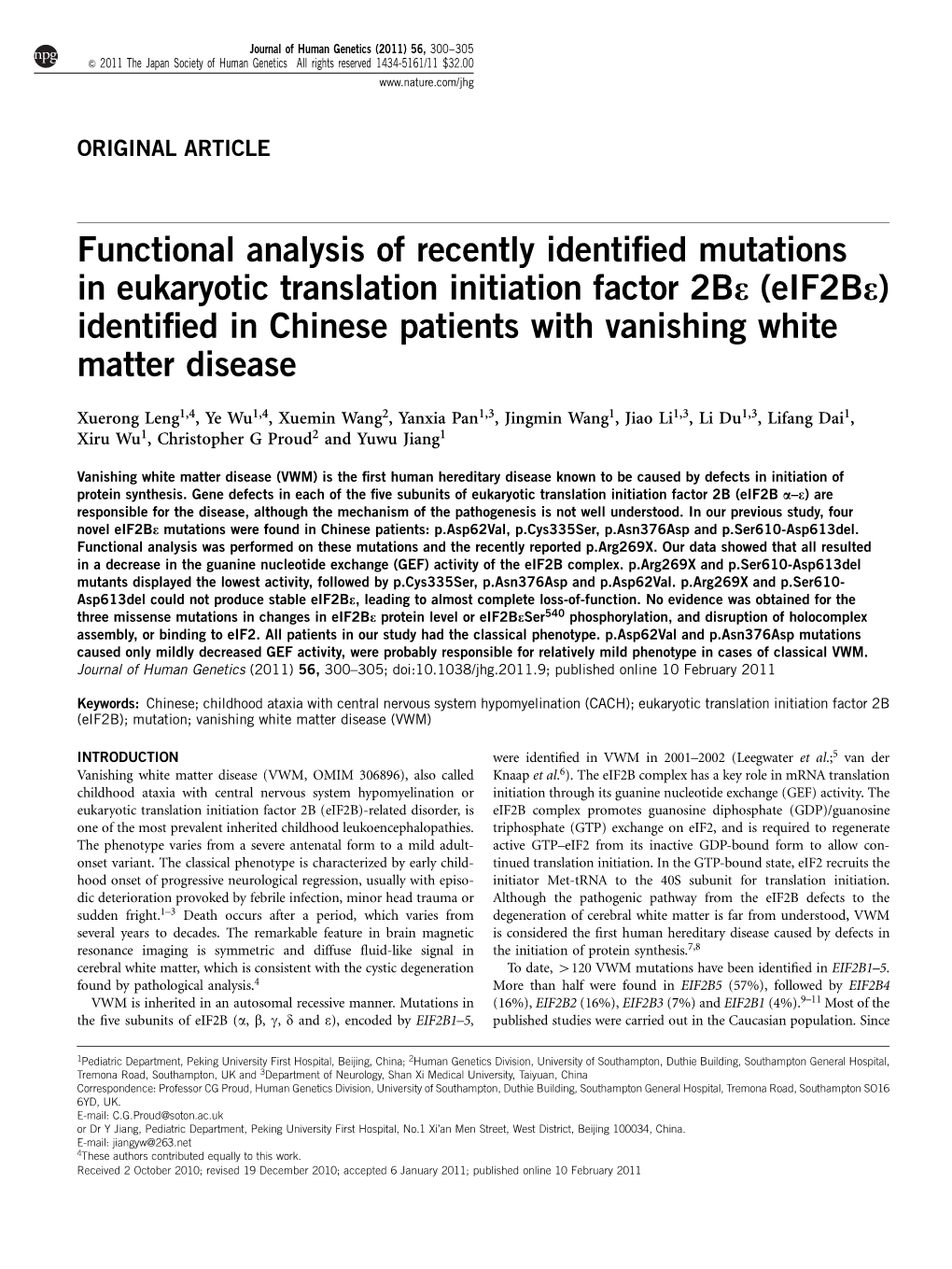 Functional Analysis of Recently Identified Mutations in Eukaryotic