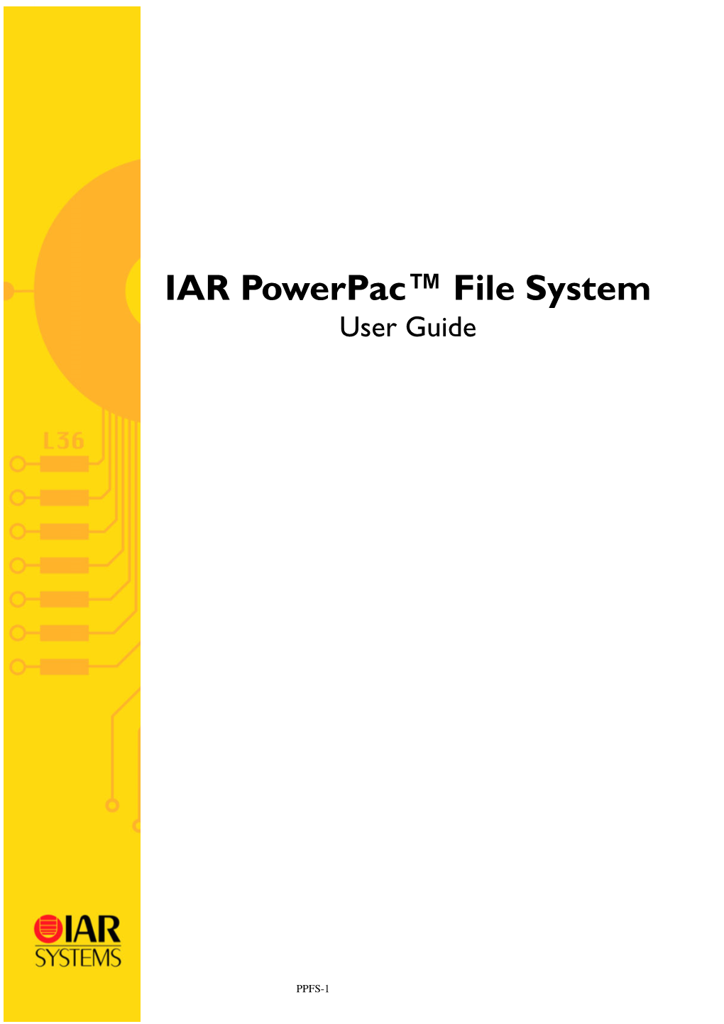 IAR Powerpac™ File System User Guide