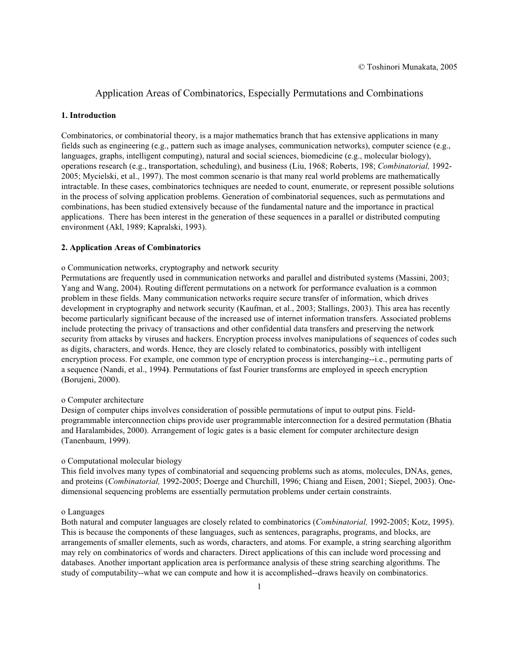 Application Areas of Combinatorics, Especially Permutations and Combinations