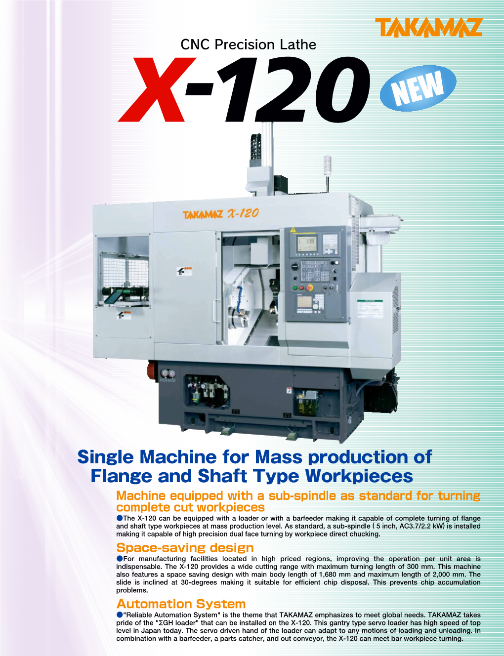 Single Machine for Mass Production of Flange and Shaft Type Workpieces