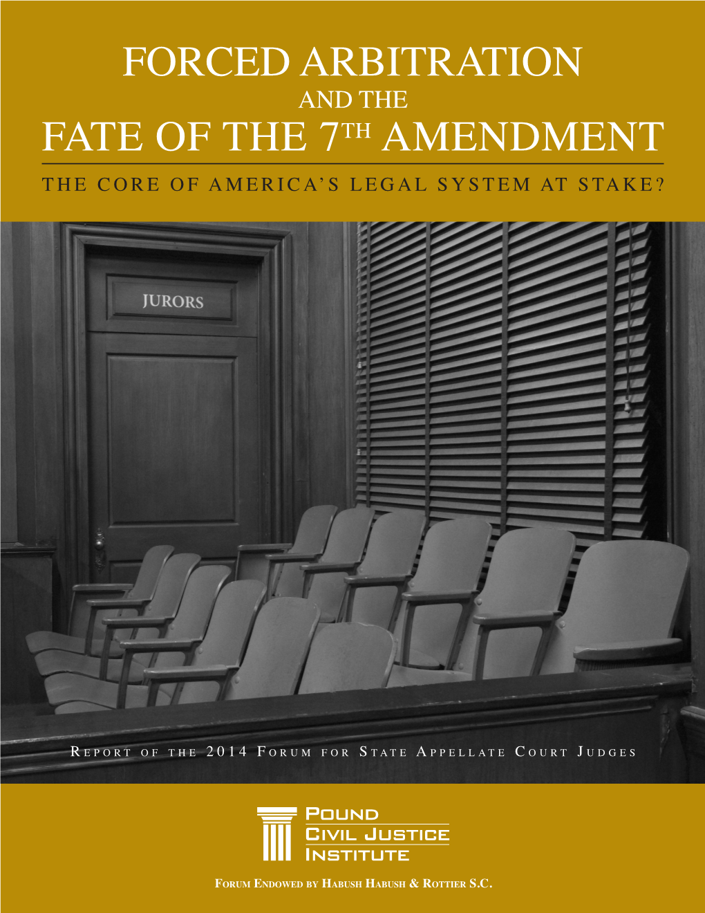 Forced Arbitration Fate of the 7Th Amendment