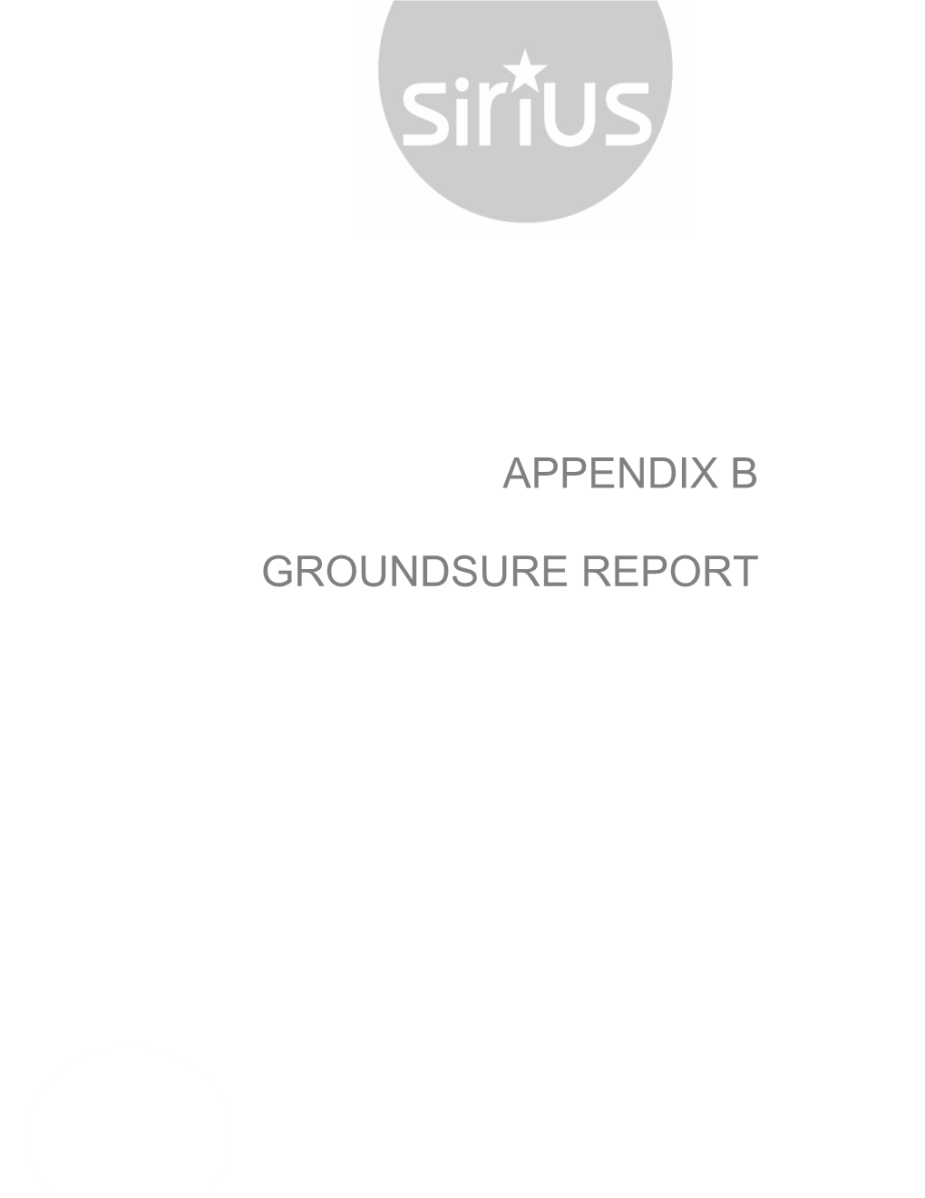 Appendix B Groundsure Report