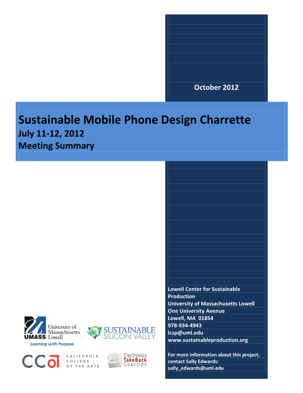 Sustainable Mobile Phone Design Charrette July 11-12, 2012 Meeting Summary