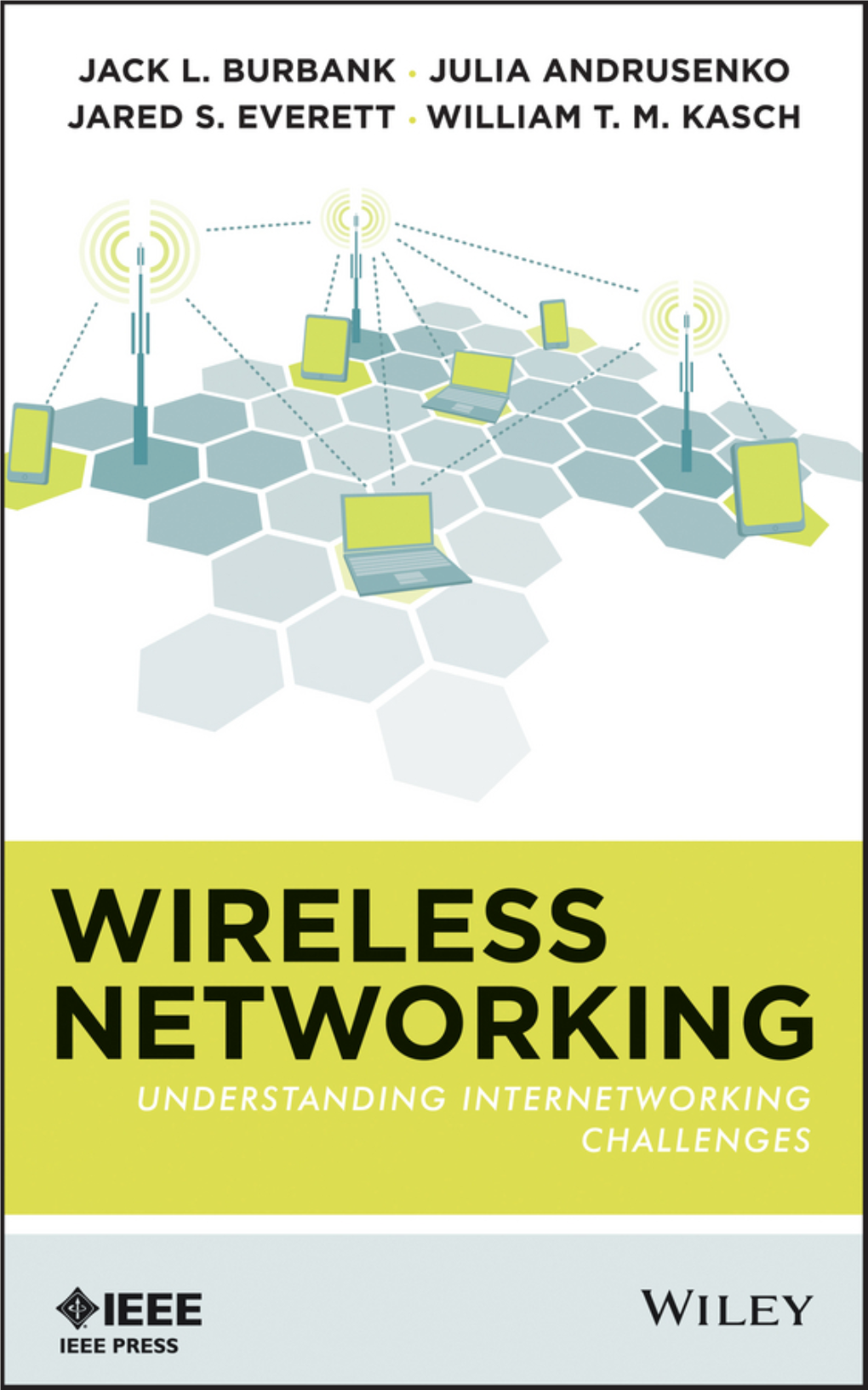 Wireless Networking IEEE Press 445 Hoes Lane Piscataway, NJ 08854