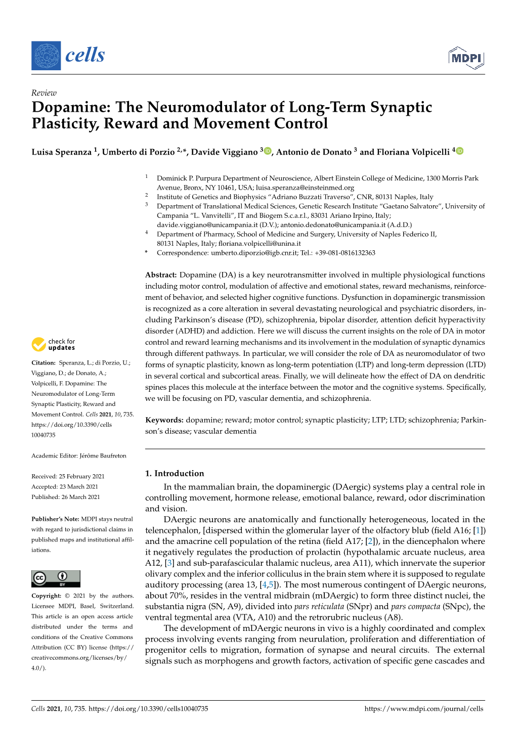 Dopamine: the Neuromodulator of Long-Term Synaptic Plasticity, Reward and Movement Control