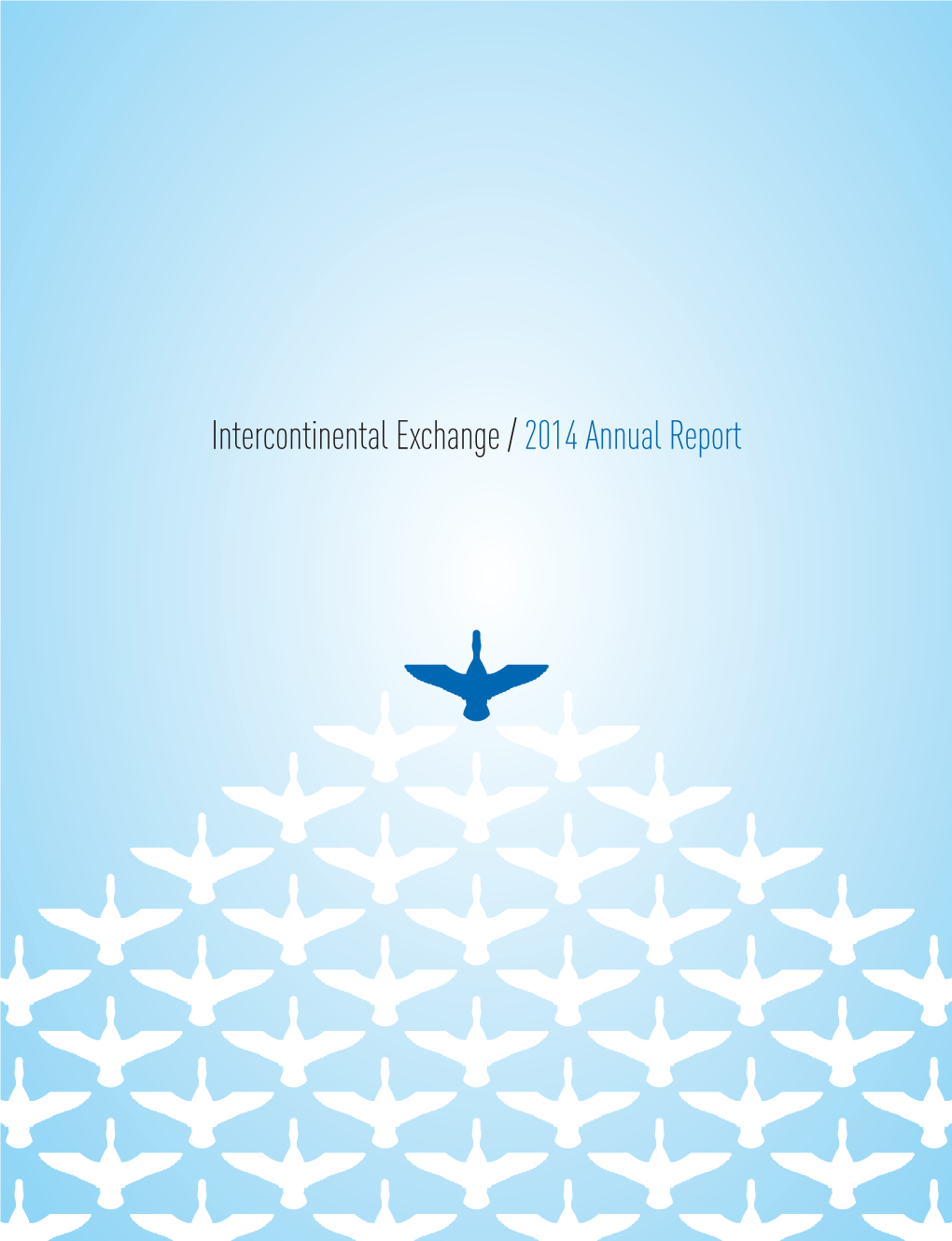 Intercontinental Exchange / 2014 Annual Report