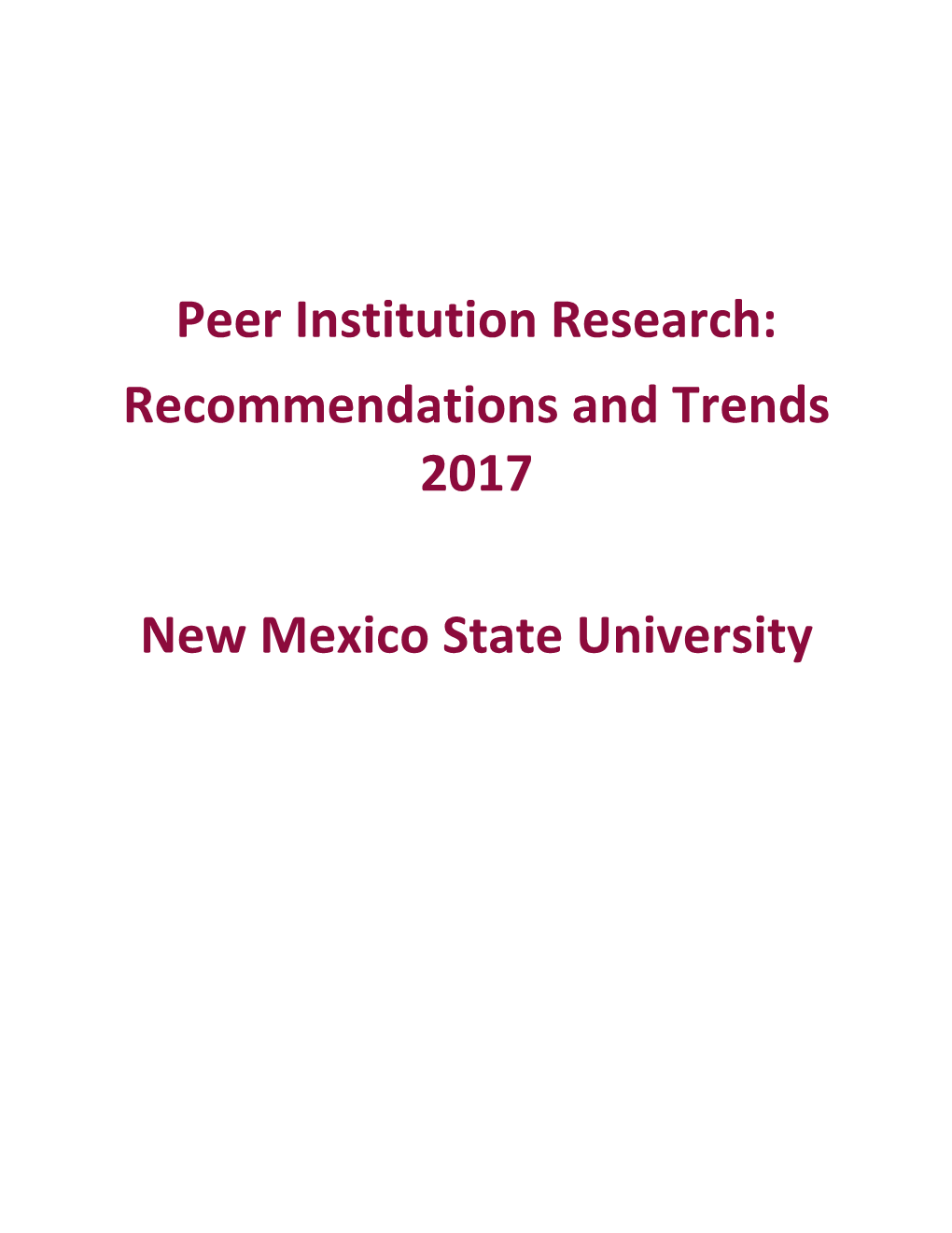 Peer Institution Research: Recommendations and Trends 2017