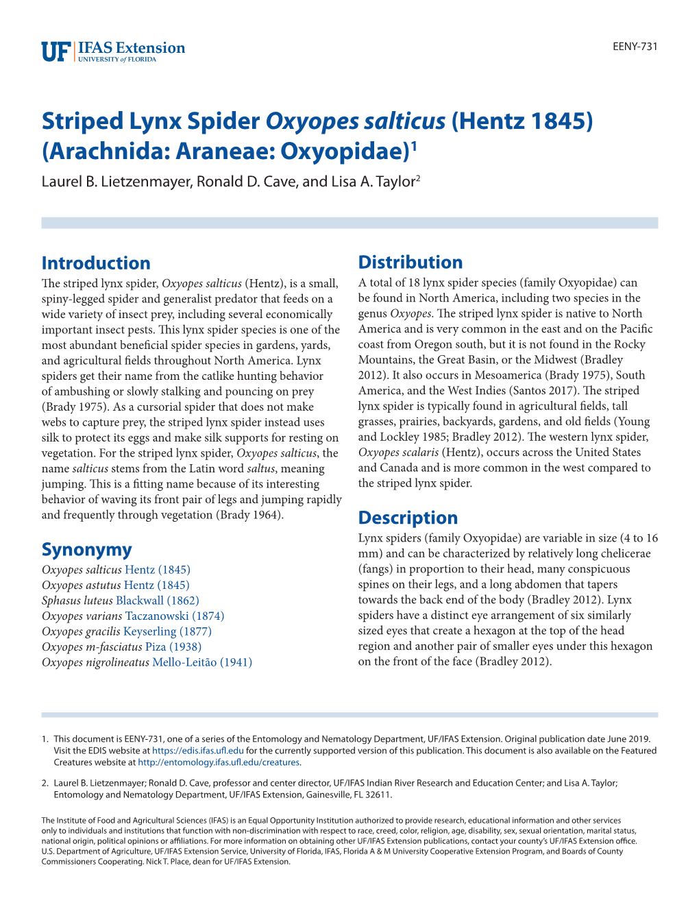 Striped Lynx Spider Oxyopes Salticus (Hentz 1845) (Arachnida: Araneae: Oxyopidae)1 Laurel B