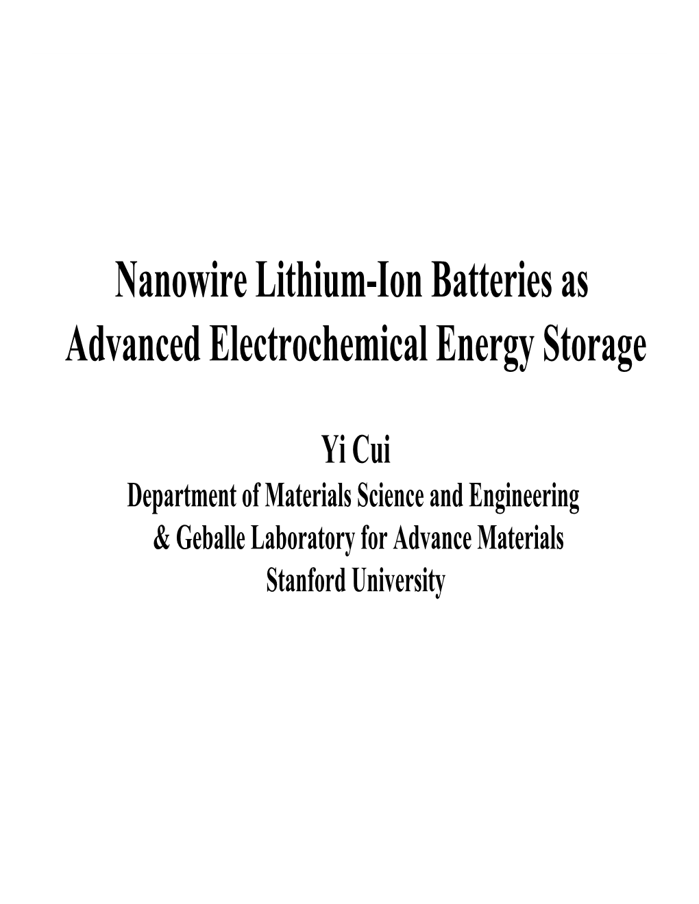 Nanowire Lithium-Ion Batteries As Advanced Electrochemical Energy Storage