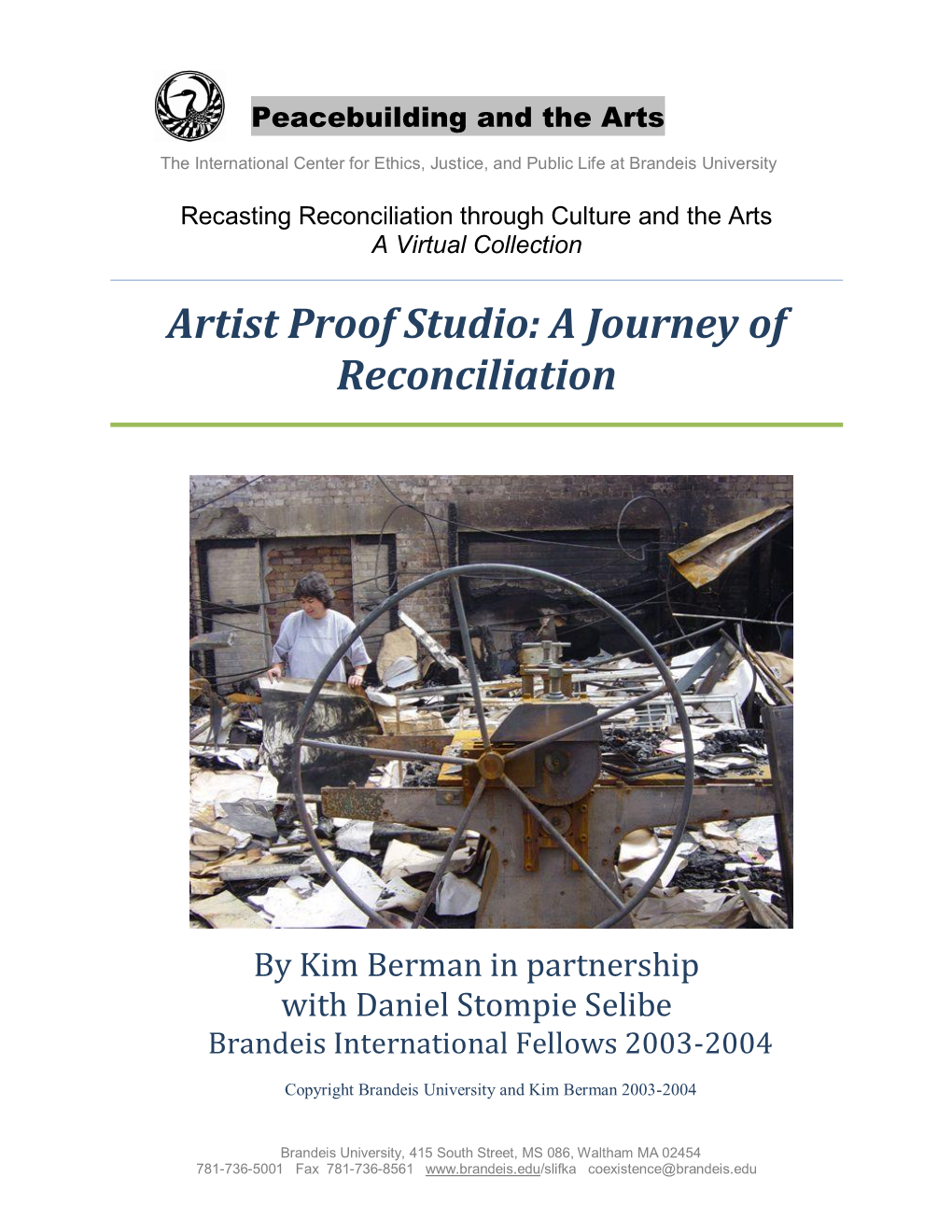 Artist Proof Studio: a Journey of Reconciliation