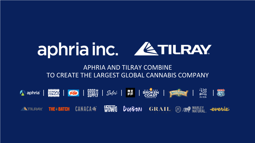 Aphria and Tilray Investor Presentation December 2020