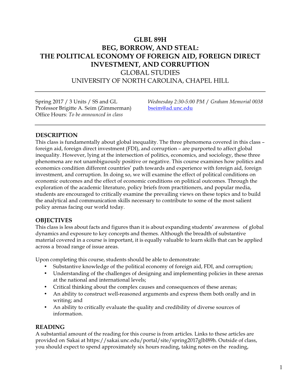 Glbl 89H Beg, Borrow, and Steal: the Political Economy of Foreign Aid, Foreign Direct Investment, and Corruption Global Studies