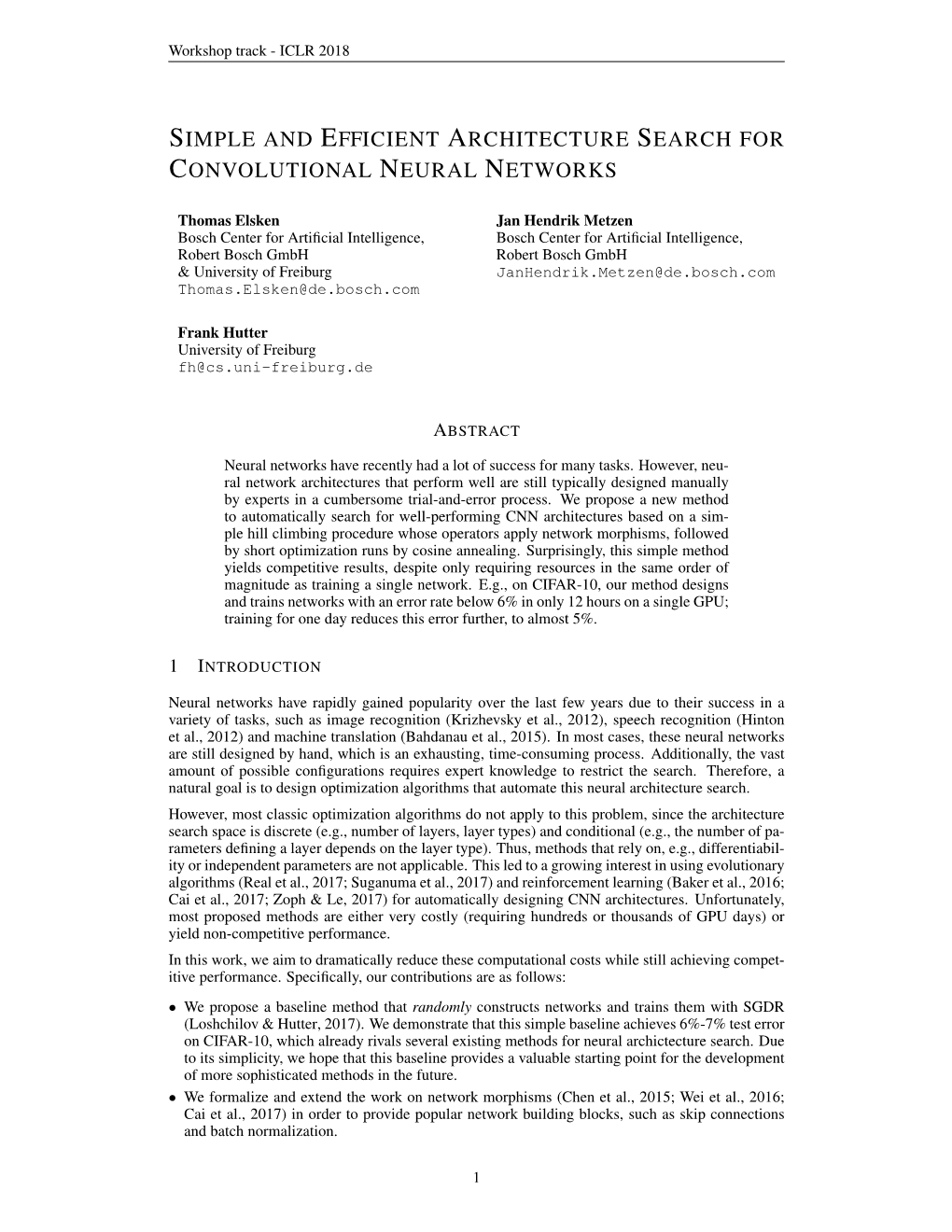 Simple and Efficient Architecture Search for Convolutional Neural Networks