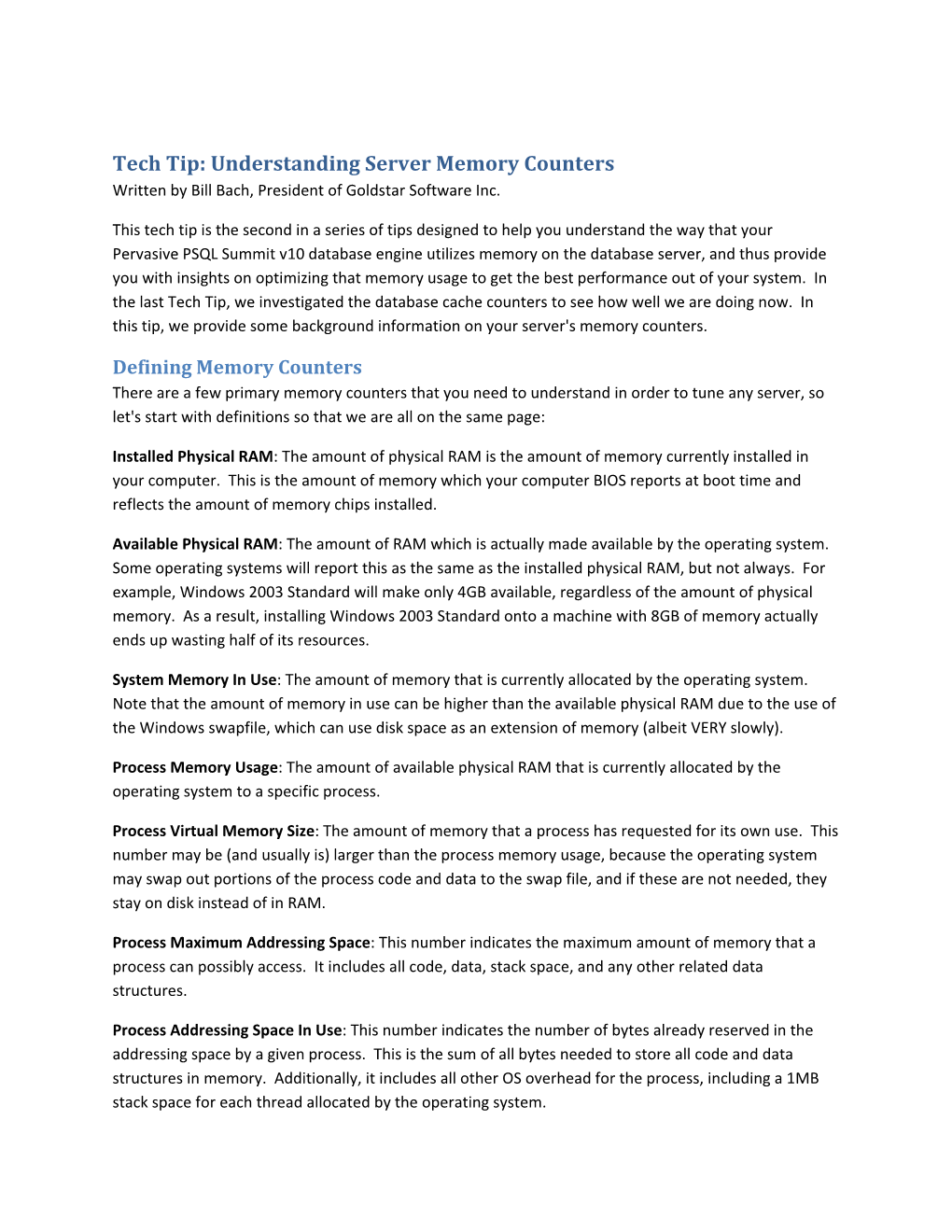 Understanding Server Memory Counters Written by Bill Bach, President of Goldstar Software Inc