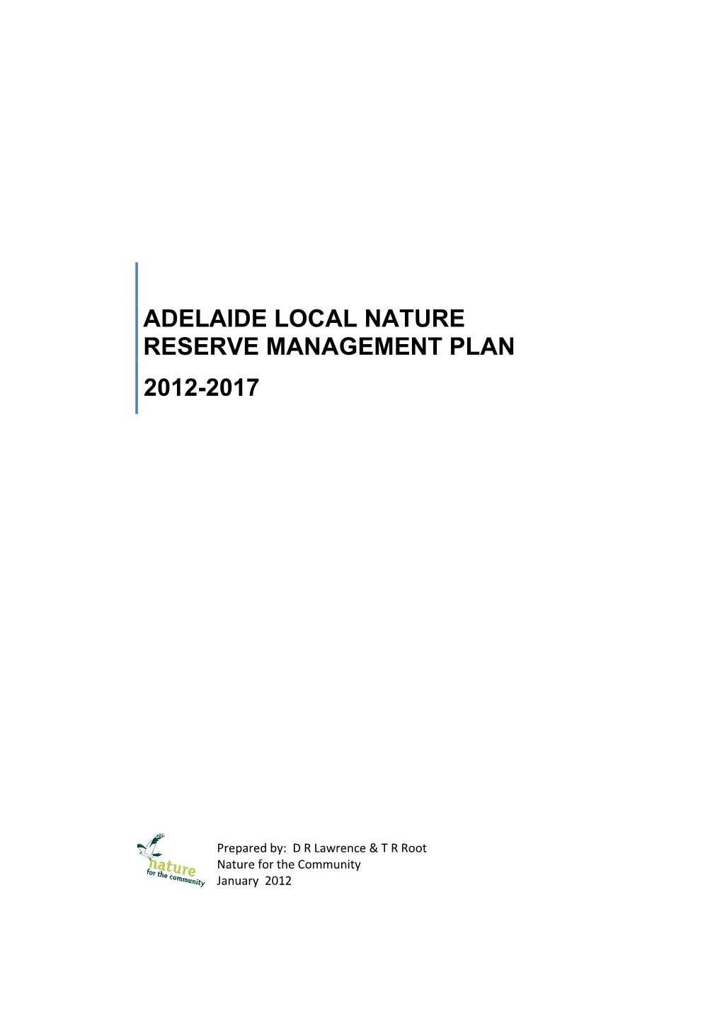 The Adelaide LNR Management Plan