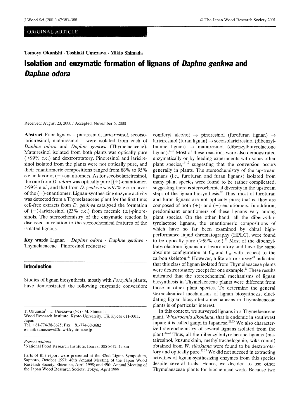 Isolation and Enzymatic Formation of Lignans of Daphne Genkwa