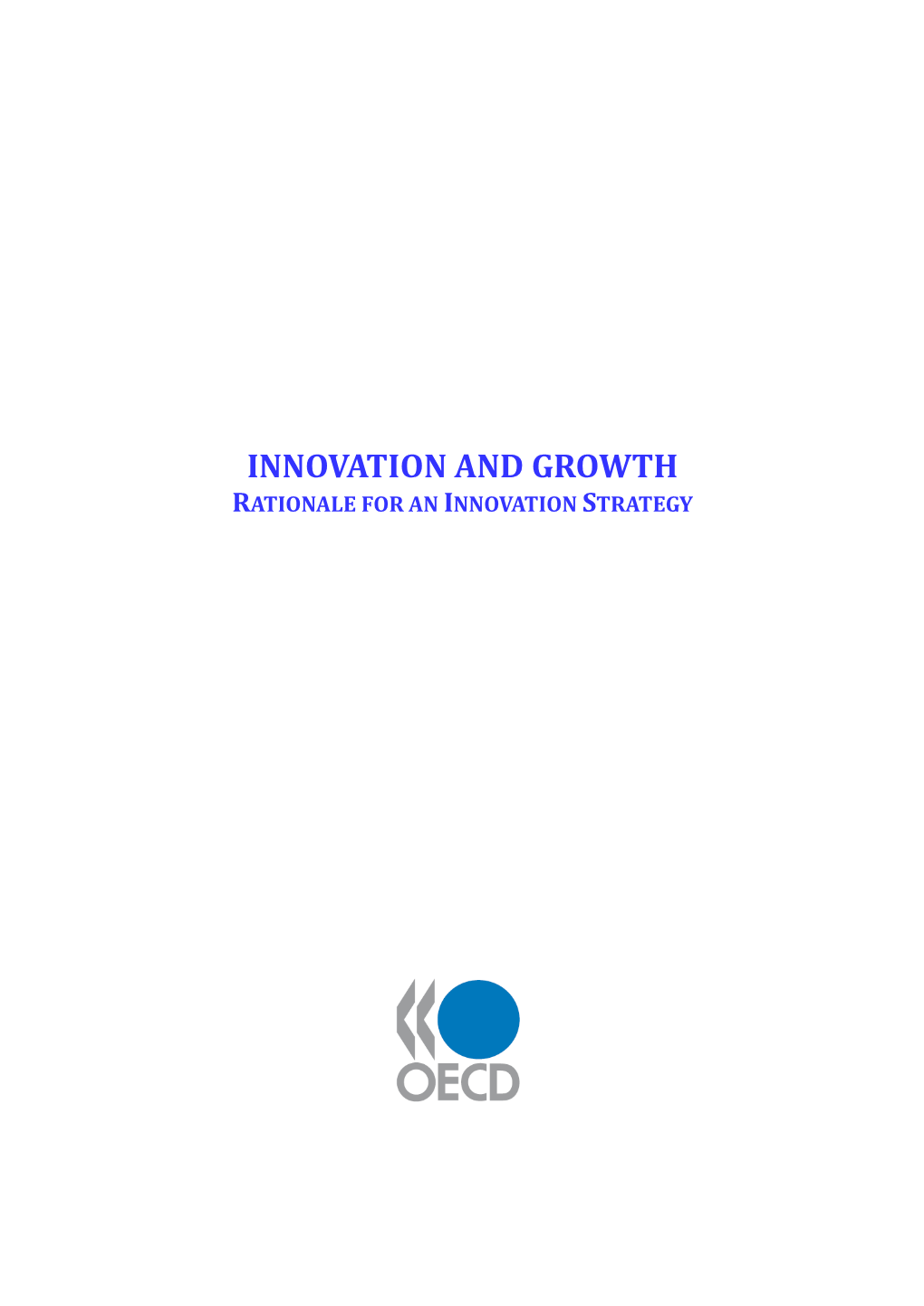 Innovation and Growth Rationale for an Innovation Strategy