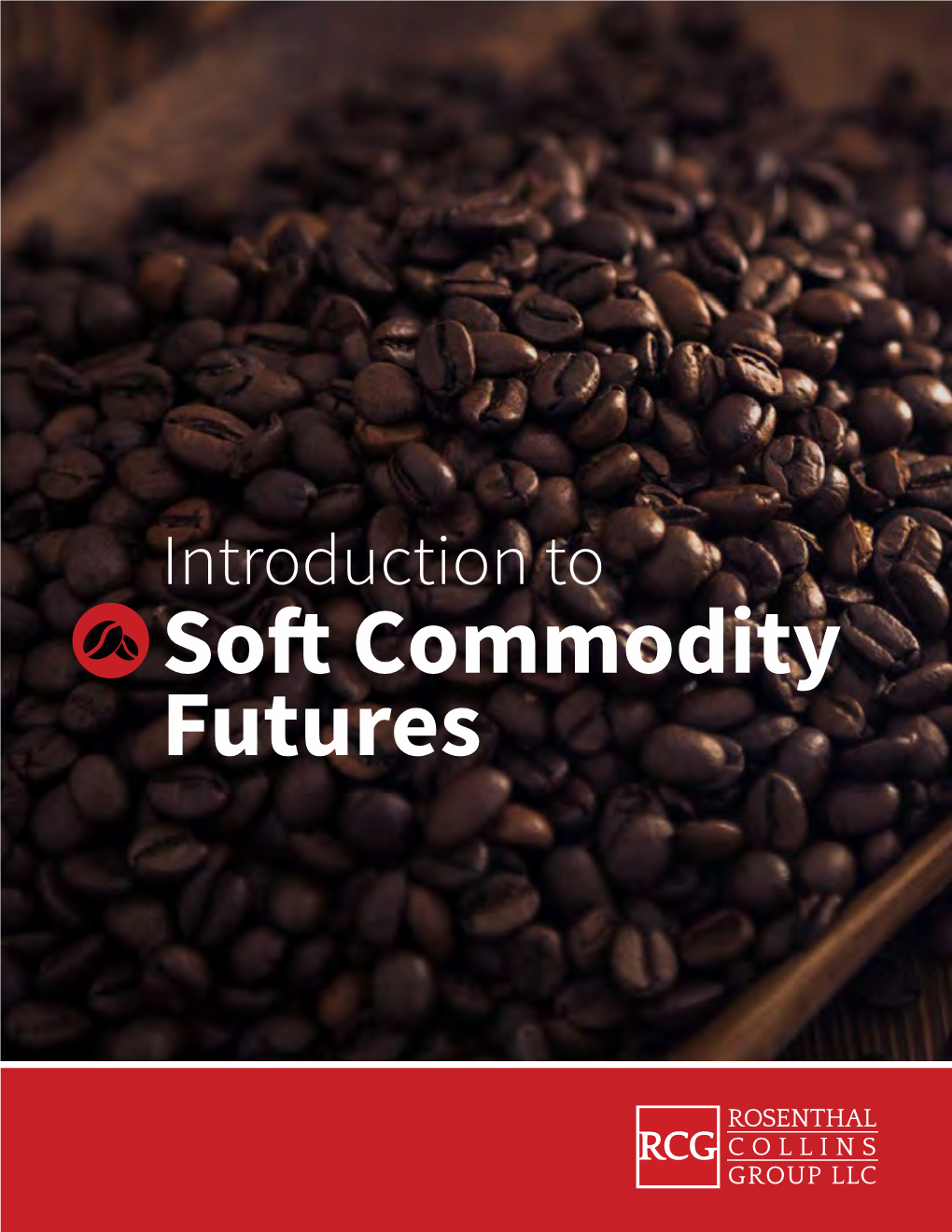 Soft Commodity Futures SOFT COMMODITY FUTURES