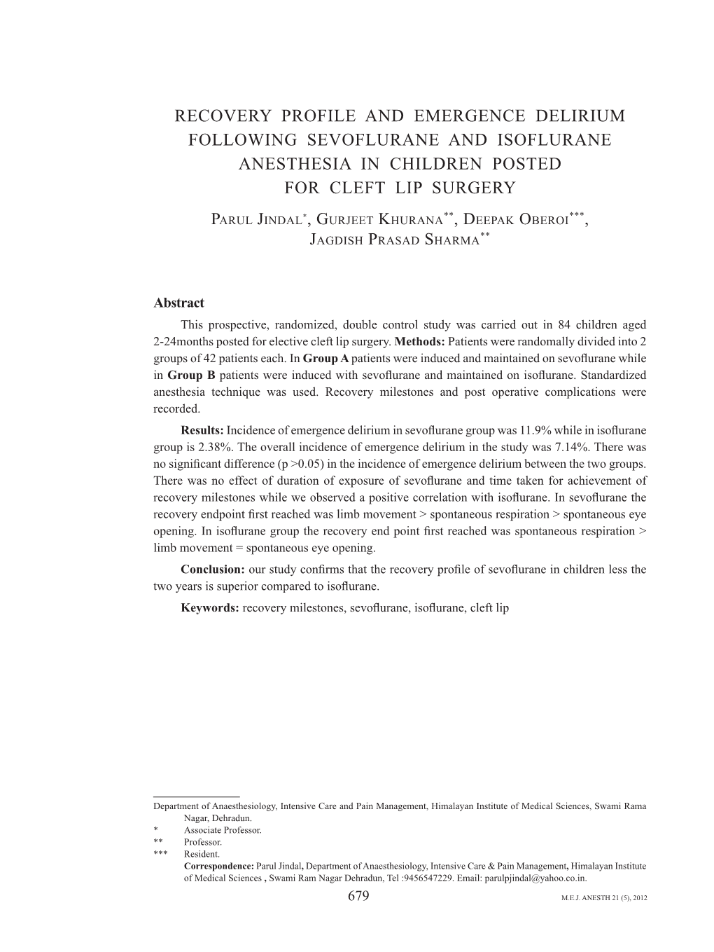 Recovery Profile and Emergence Delirium Following Sevoflurane and Isoflurane Anesthesia in Children Posted for Cleft Lip Surgery