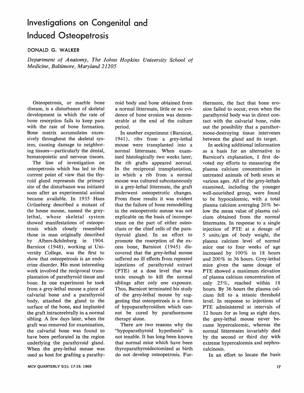 Investigations on Congenital and Induced Osteopetrosis