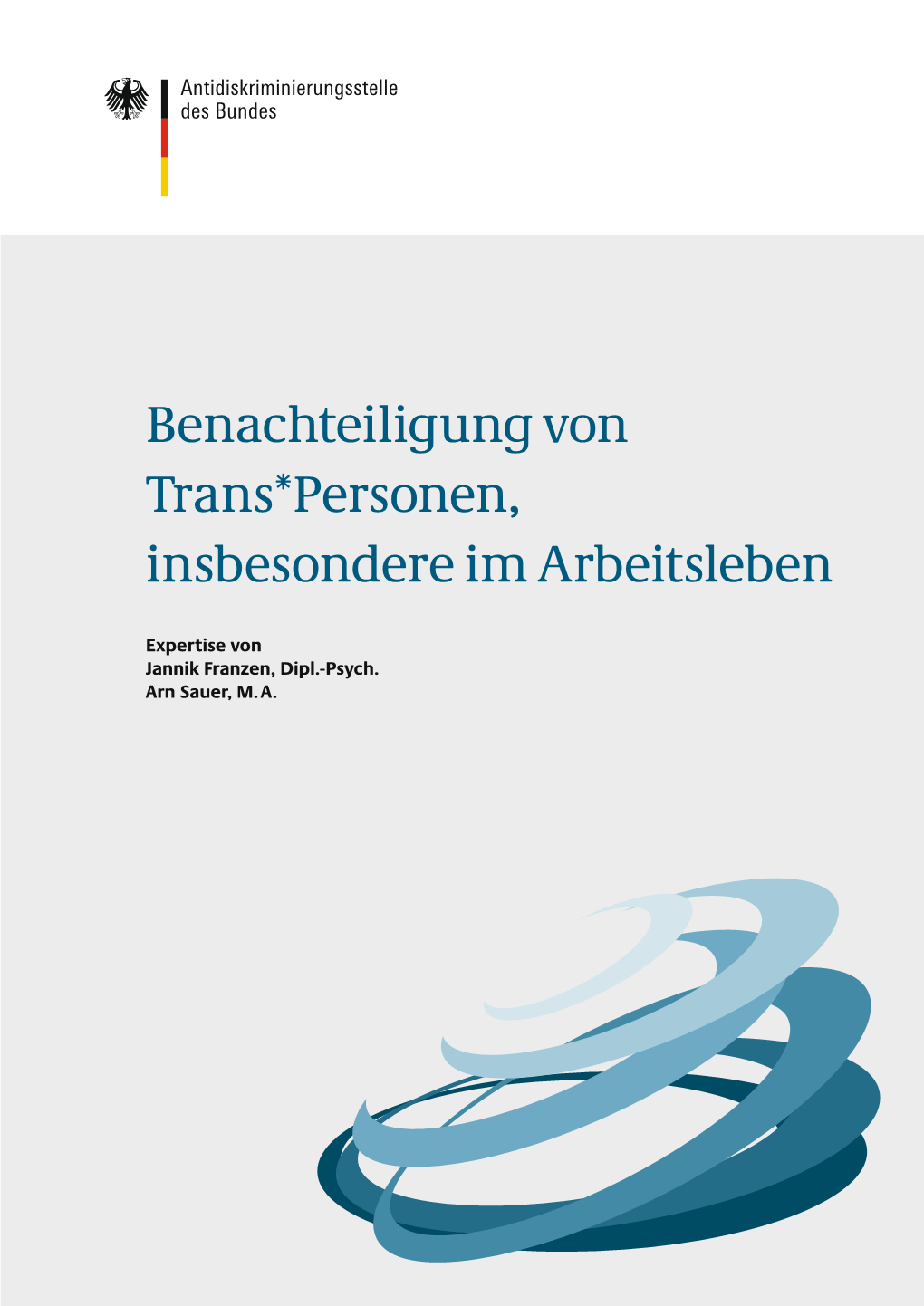 Benachteiligung Von Trans*Personen, Insbesondere Im Arbeitsleben