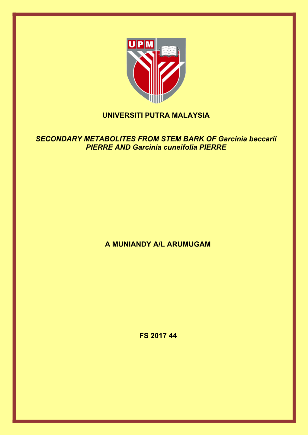 Universiti Putra Malaysia Secondary Metabolites