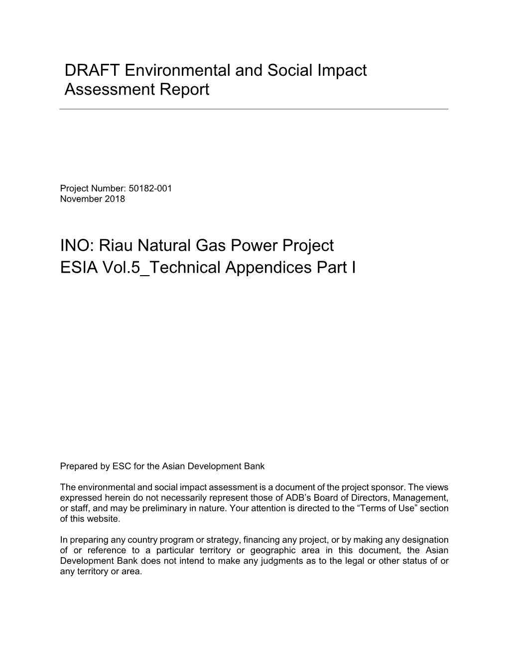 DRAFT Environmental and Social Impact Assessment Report INO: Riau Natural Gas Power Project ESIA Vol.5 Technical Appendices Part